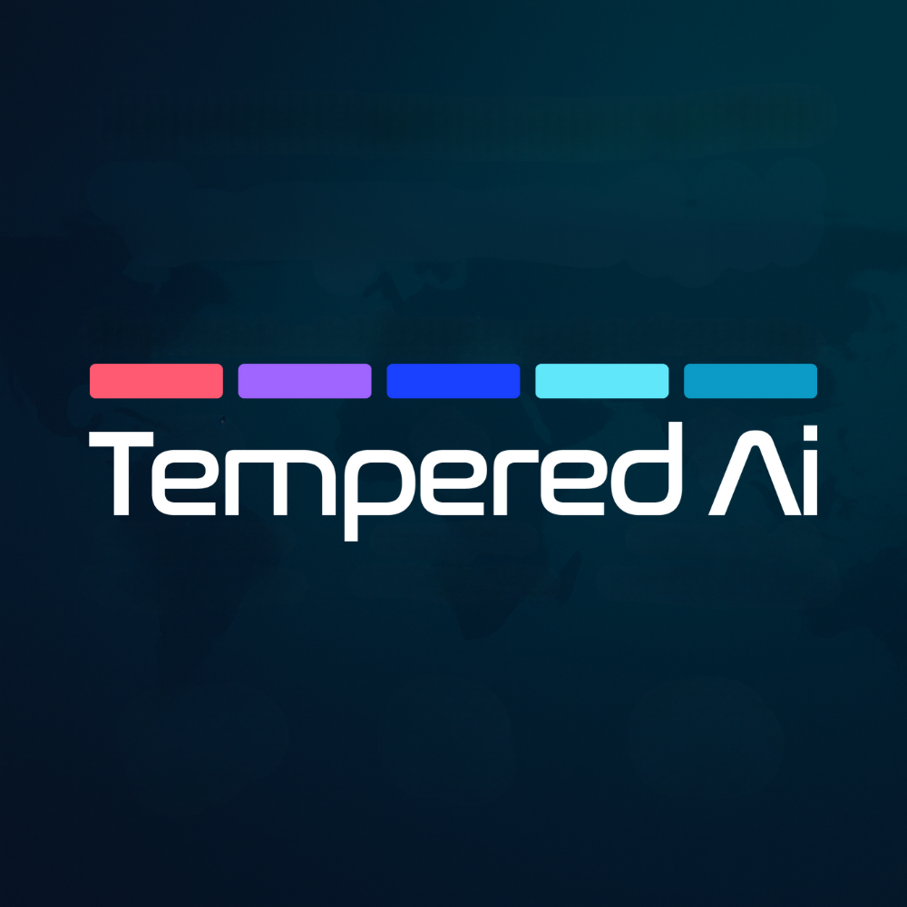 Tempered AI